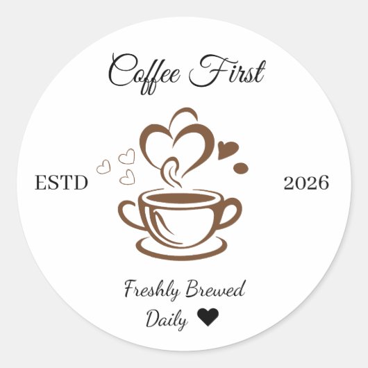 Koffie Eerst Vers Gebrouwen Ronde Sticker (Voorkant)