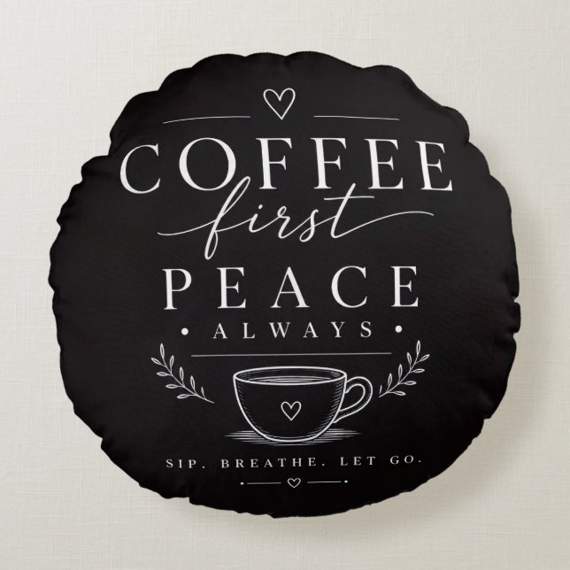 Koffie eerst vrede rond kussen (Voorkant)