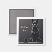 Koffie Eerst Zwarte Hond Magneet (Voorkant / Achterkant)