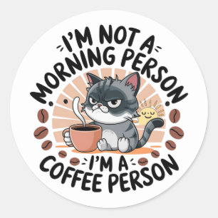 Koffie-eerste houding Fun Cat Design Ronde Sticker