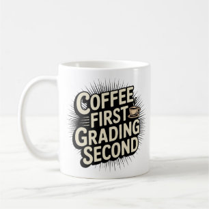 Koffie eerste klas tweede grappige leraar koffiemok