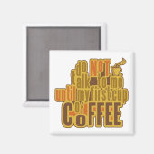 KOFFIE EERSTE magneet (Voorkant / Achterkant)