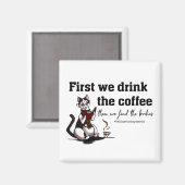 Koffie eerste magneet (Voorkant / Achterkant)