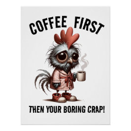 Koffie eerste meme perfect poster