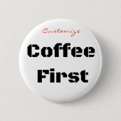 Koffie eerste Thunder_Cove Ronde Button 5,7 Cm (Voorkant)