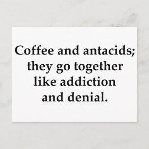 Koffie en antacida gaan samen briefkaart