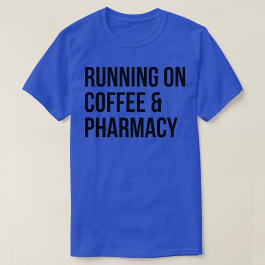 Koffie en apotheek t-shirt (Design voorkant)