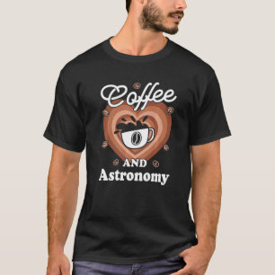 koffie en astronomie t-shirt