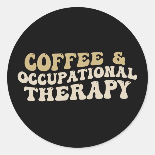 koffie- en bedrijfstherapie, Funny caffeine Ronde Sticker (Voorkant)