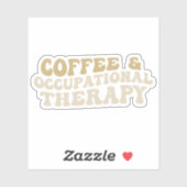 koffie en beroepsmatige therapie, Groovy koffie Sticker (Vel)