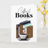  koffie en boeken alles wat ik nodig heb | Beste v Kaart (Gele Bloem)