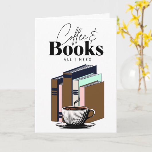 koffie en boeken alles wat ik nodig heb | Beste v Kaart (Gele Bloem)