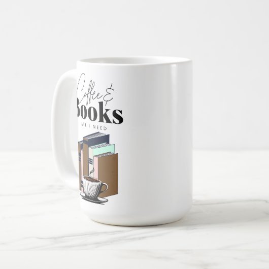 Koffie en boeken is alles wat ik nodig heb  koffiemok (Voorkant links)