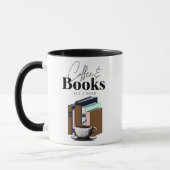 Koffie en boeken is alles wat ik nodig heb  mok (Links)