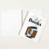 Koffie en boeken is alles wat ik nodig heb planner (Display)