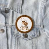 Koffie en Breiknop Ronde Button 7,6 Cm (In situ)