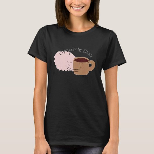 Koffie en Brein zijn het Dynamic Duo! T-shirt (Voorkant)