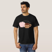 Koffie en Brein zijn het Dynamic Duo! T-shirt (Voorkant volledig)