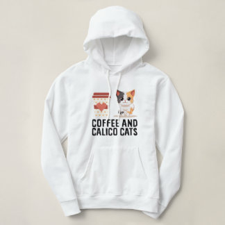 Koffie en Calico katten Grappige Calico kat Hoodie