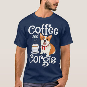 Koffie en Corgis Corgi Hondenliefhebber Novelty Ma T-shirt