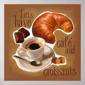 Koffie en croissants poster