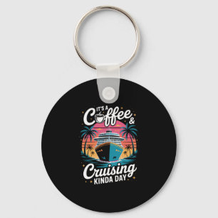 Koffie en cruisen Funny Cruise Vakantie Sleutelhanger
