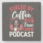 Koffie en echte misdaad podcast stenen onderzetter (Voorkant)