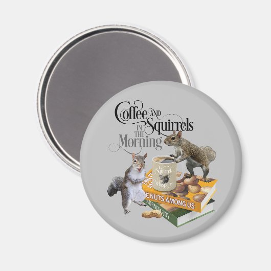 Koffie en eekhoorntjes - Funny Squirrel Lover Magneet (Voorkant / Achterkant)