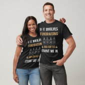 Koffie en fondsenwerving t-shirt (Unisex)
