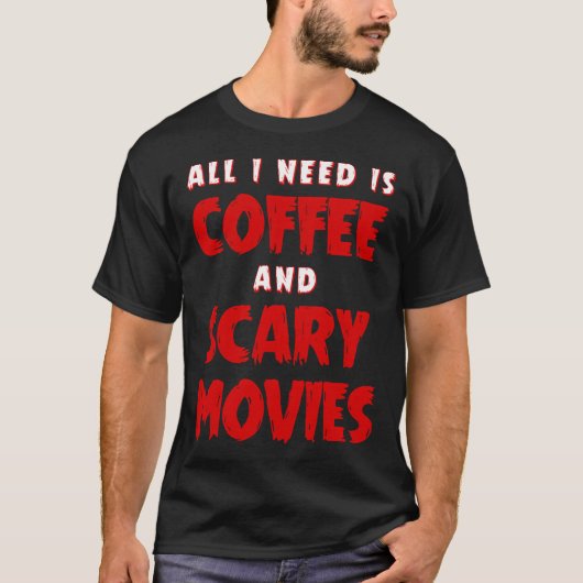 Koffie en griezelige films t-shirt (Voorkant)
