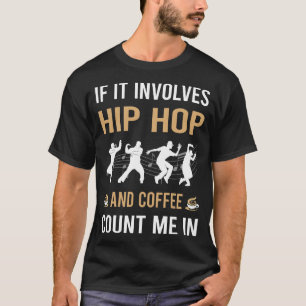 Koffie en Hip Hop Hiphop T-shirt