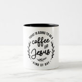 Koffie en Jesus Soort Dag Christelijk Citaat Tweekleurige Koffiemok (Center)