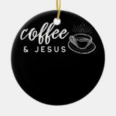 Koffie en Jezus Caffeine en gebed voor Keramisch Ornament (Voorkant)
