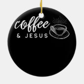 Koffie en Jezus Caffeine en gebed voor Keramisch Ornament (Achterkant)