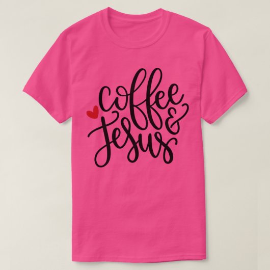 Koffie en Jezus T-shirt (Design voorkant)