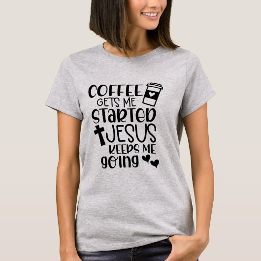 Koffie en Jezus T-shirt (Voorkant)
