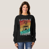Koffie en kamperen Kampeerliefhebber Grappig kampe Trui (Voorkant volledig)