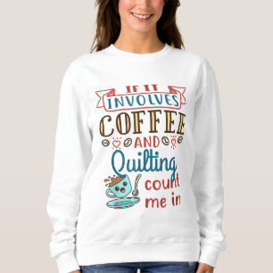 Koffie en kantelen Quilter Cratigt Hobby Cr Trui