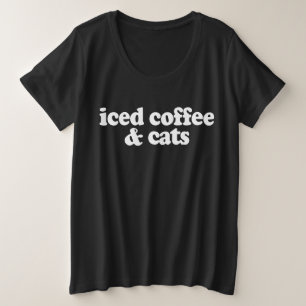 Koffie en katten grote maat t-shirt