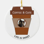  koffie en katten - Het leven is lekker Keramisch Ornament (Achterkant)