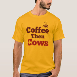 Koffie en koeien t-shirt