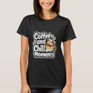 Koffie en koude momenten ontspannende tijd -- t-shirt