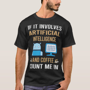 Koffie en kunstmatige intelligentie AI T-shirt
