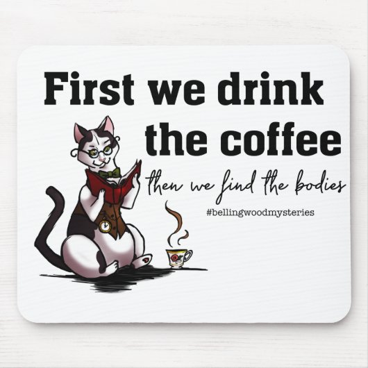 Koffie en lichamen Mousepad Muismat (Voorkant)