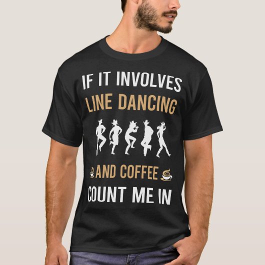 Koffie- en lijndansdanser t-shirt (Voorkant)