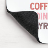 Koffie en loonlijst van vandaag muismat (Hoek)