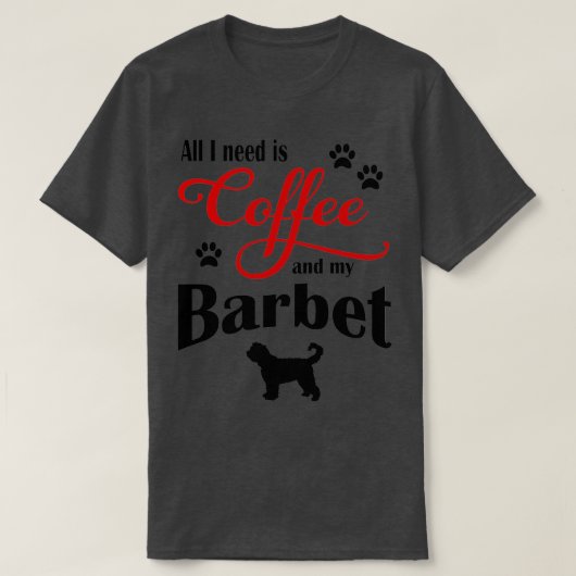 Koffie en mijn Barbet T-shirt (Design voorkant)