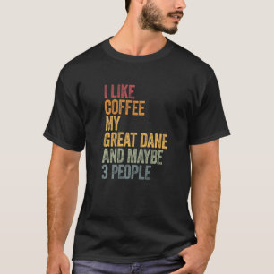 Koffie en mijn grote daan 3 mensen die honden Geze T-shirt