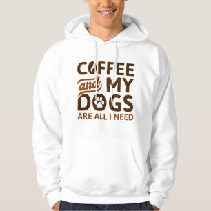Koffie en mijn honden zijn alles wat ik nodig heb hoodie