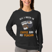 Koffie en mijn Penguin Zee Bird King Emperor Pengu T-shirt (Voorkant)